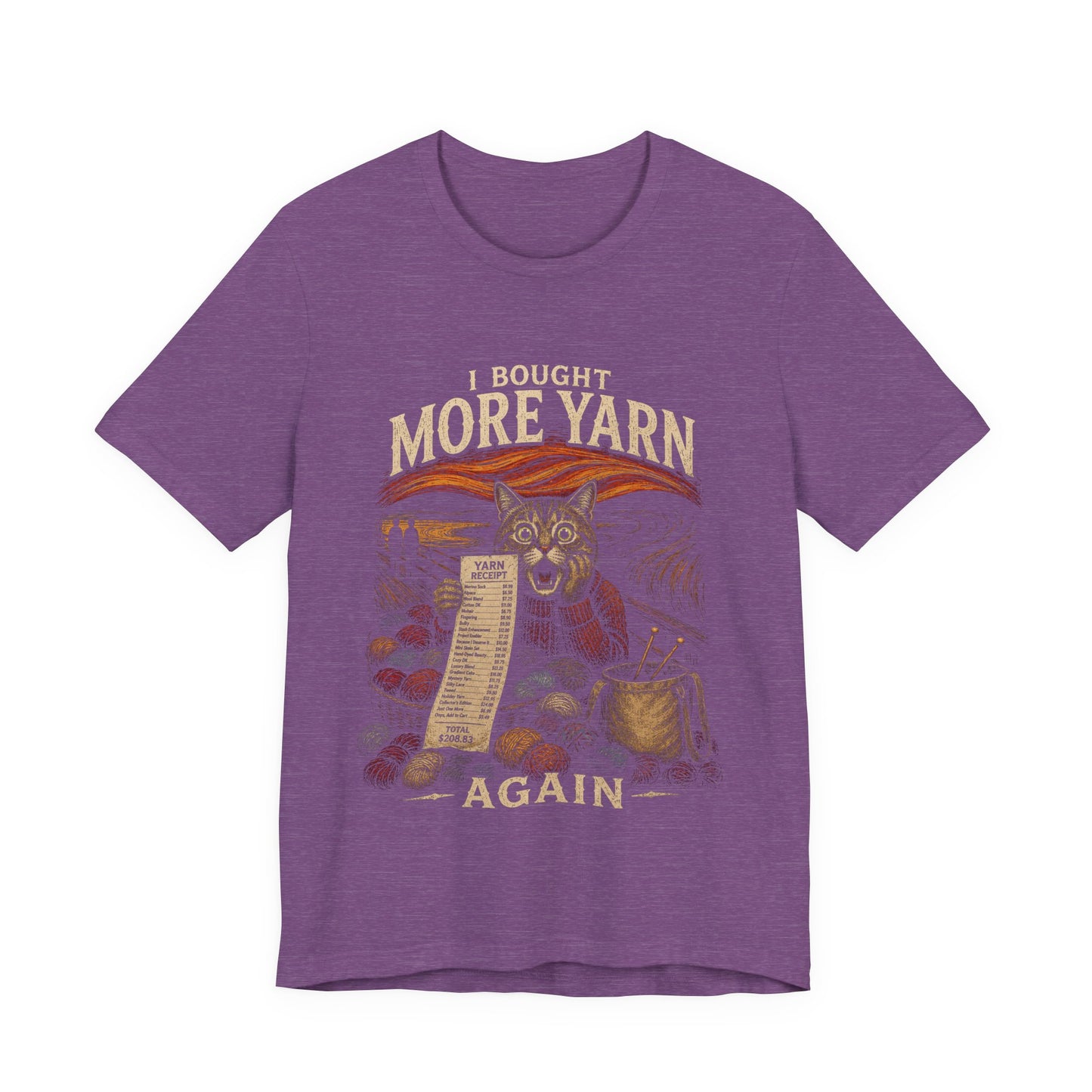 I Bought More Yarn Again T-Shirt