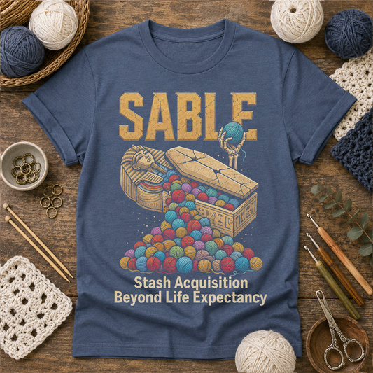 SABLE Stash Acquisition Beyond Life Expectancy T‑Shirt
