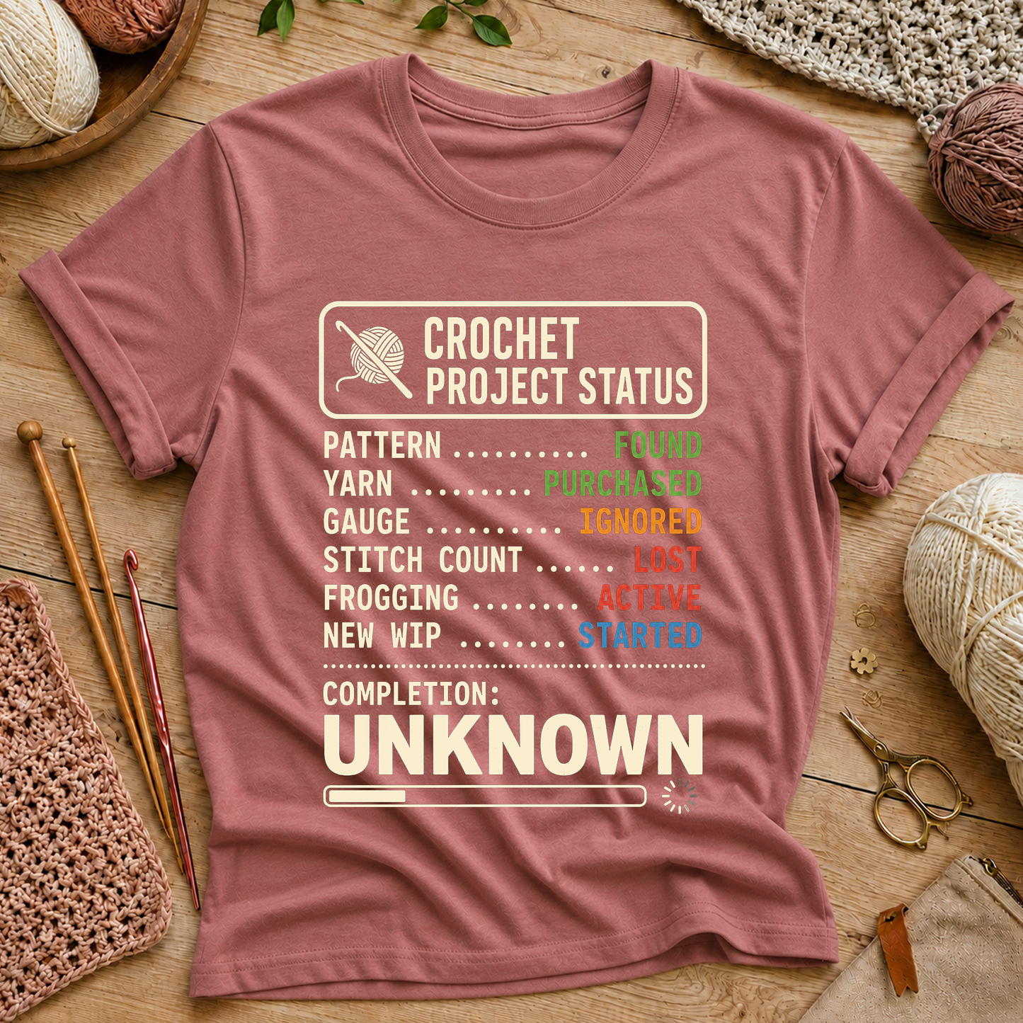 Crochet Project Status T-Shirt
