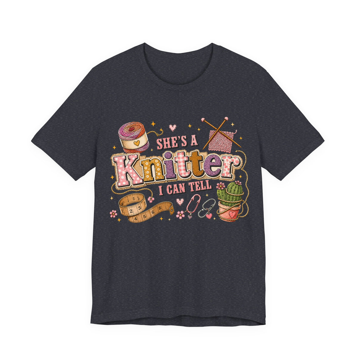 She's A Knitter I Can Tell T‑Shirt