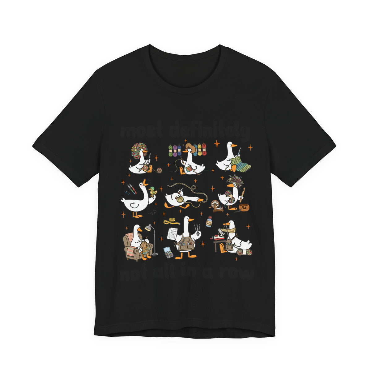 Most Definitely Not All in a Row T-Shirt