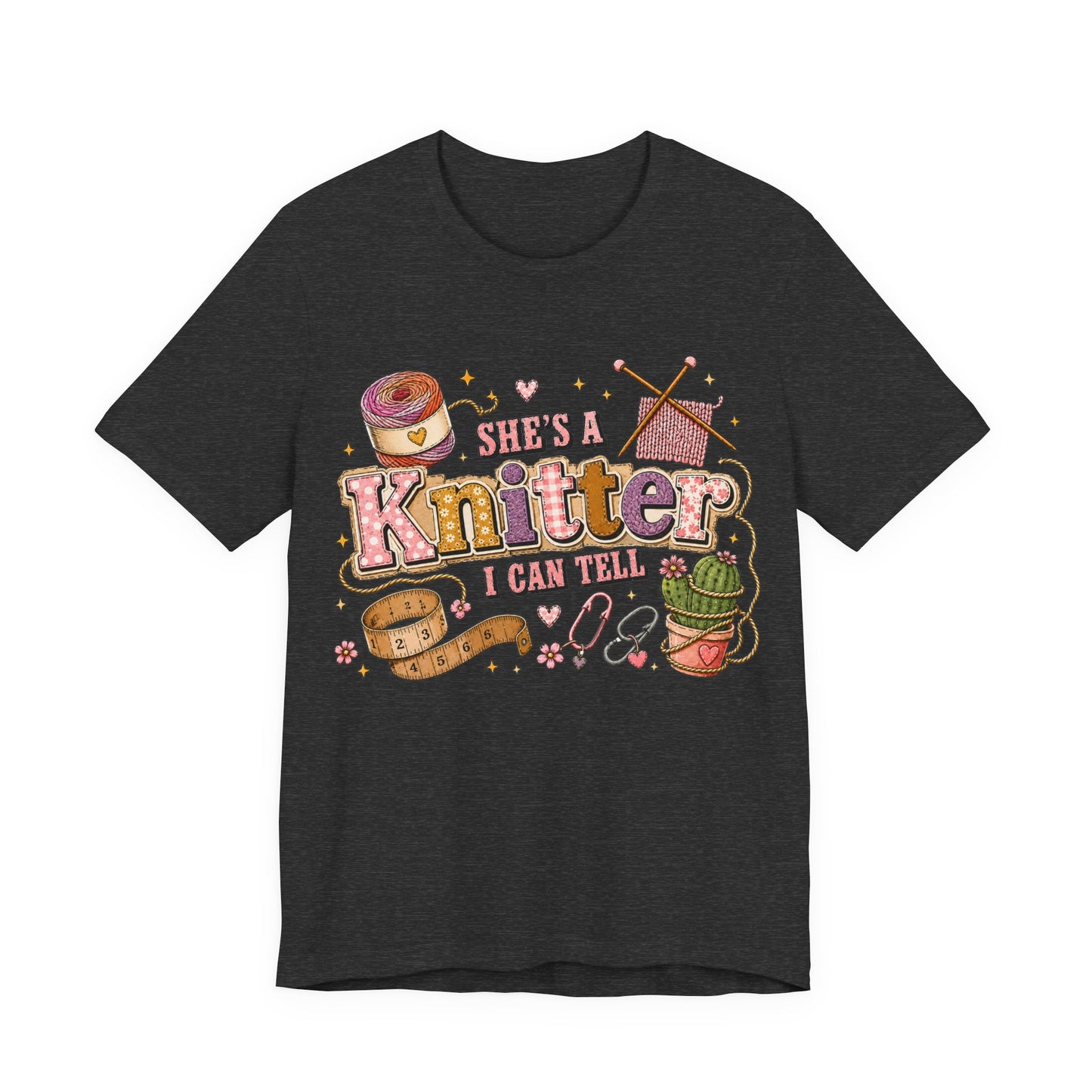 She's A Knitter I Can Tell T‑Shirt