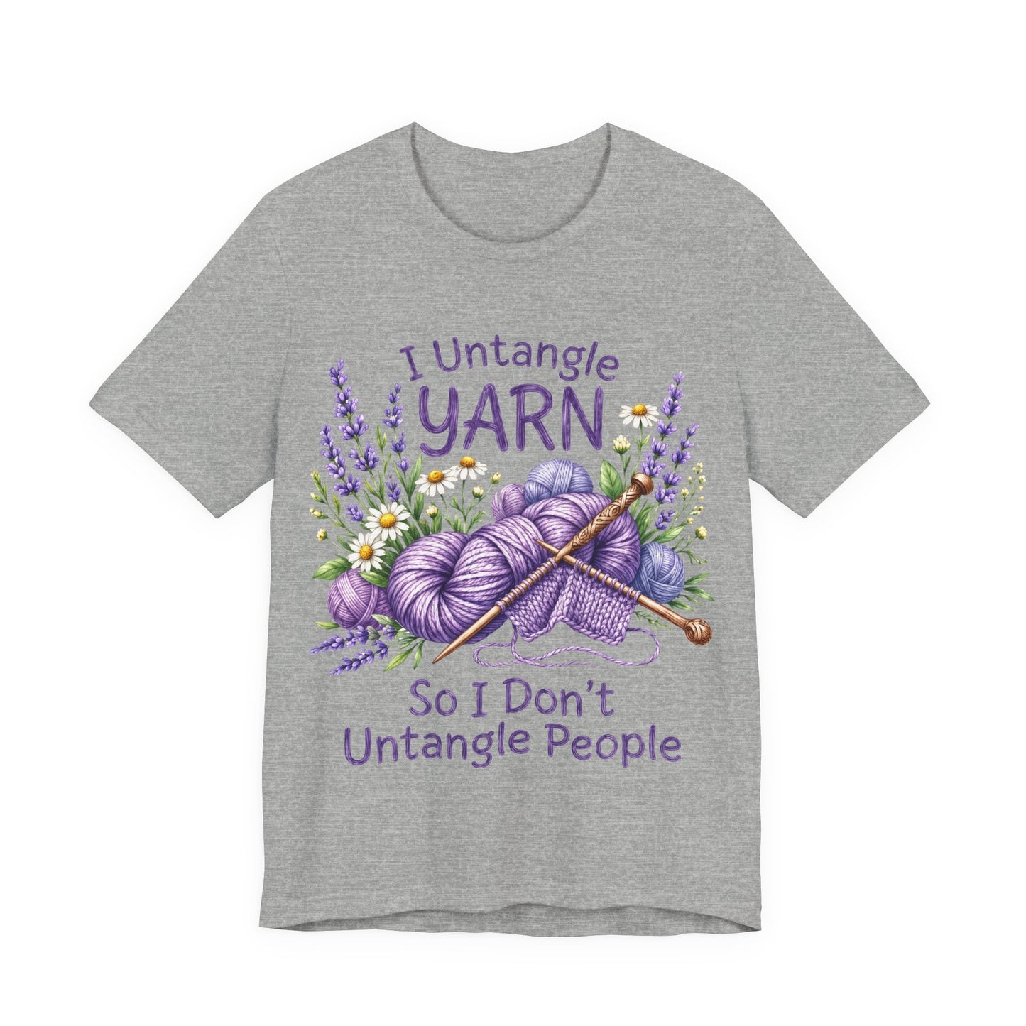I Untangle Yarn So I Don’t Untangle People T‑Shirt