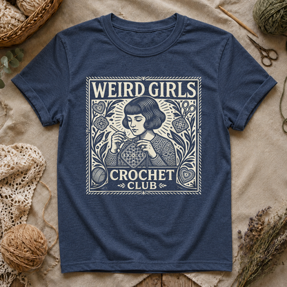 Weird Girls Crochet Club T‑Shirt