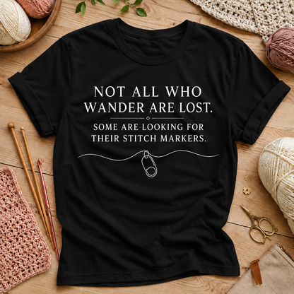Not All Who Wander Are Lost T‑Shirt