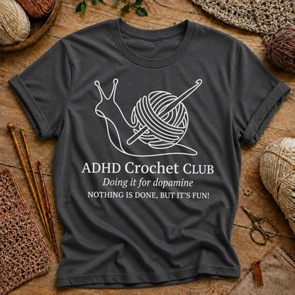 ADHD Crochet Club T‑Shirt
