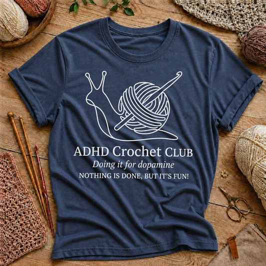 ADHD Crochet Club T‑Shirt