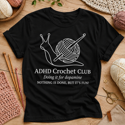 ADHD Crochet Club T‑Shirt