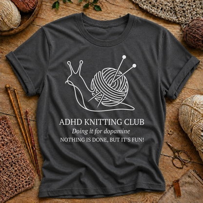 ADHD Knitting Club T-Shirt