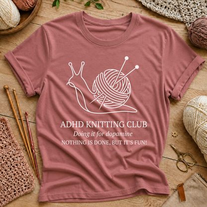 ADHD Knitting Club T-Shirt