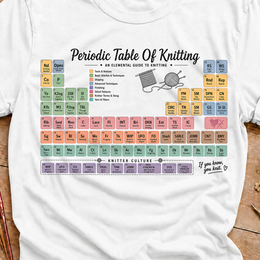 Periodic Table of Knitting T-Shirt