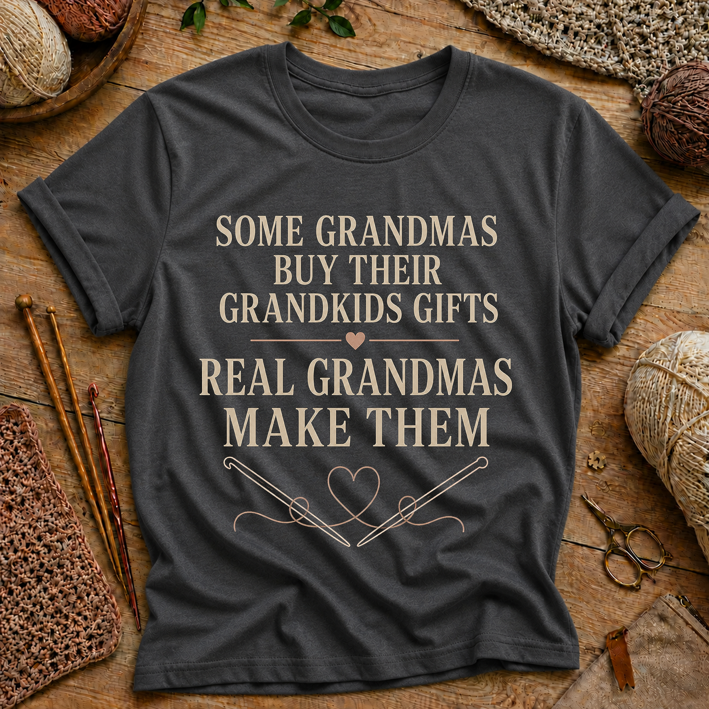 Some Grandmas Buy Their Grandkids Gifts, Real Grandmas Make Them T‑Shirt