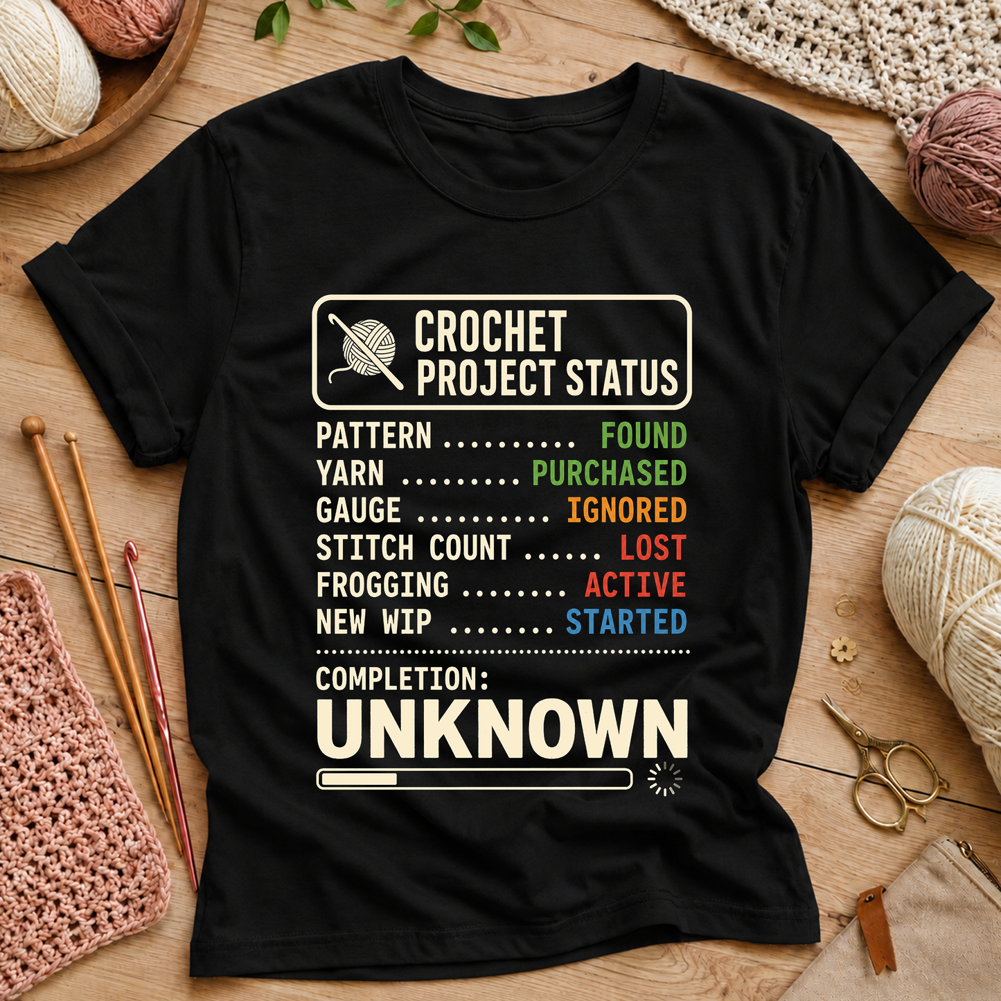Crochet Project Status T-Shirt