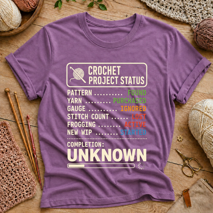 Crochet Project Status T-Shirt