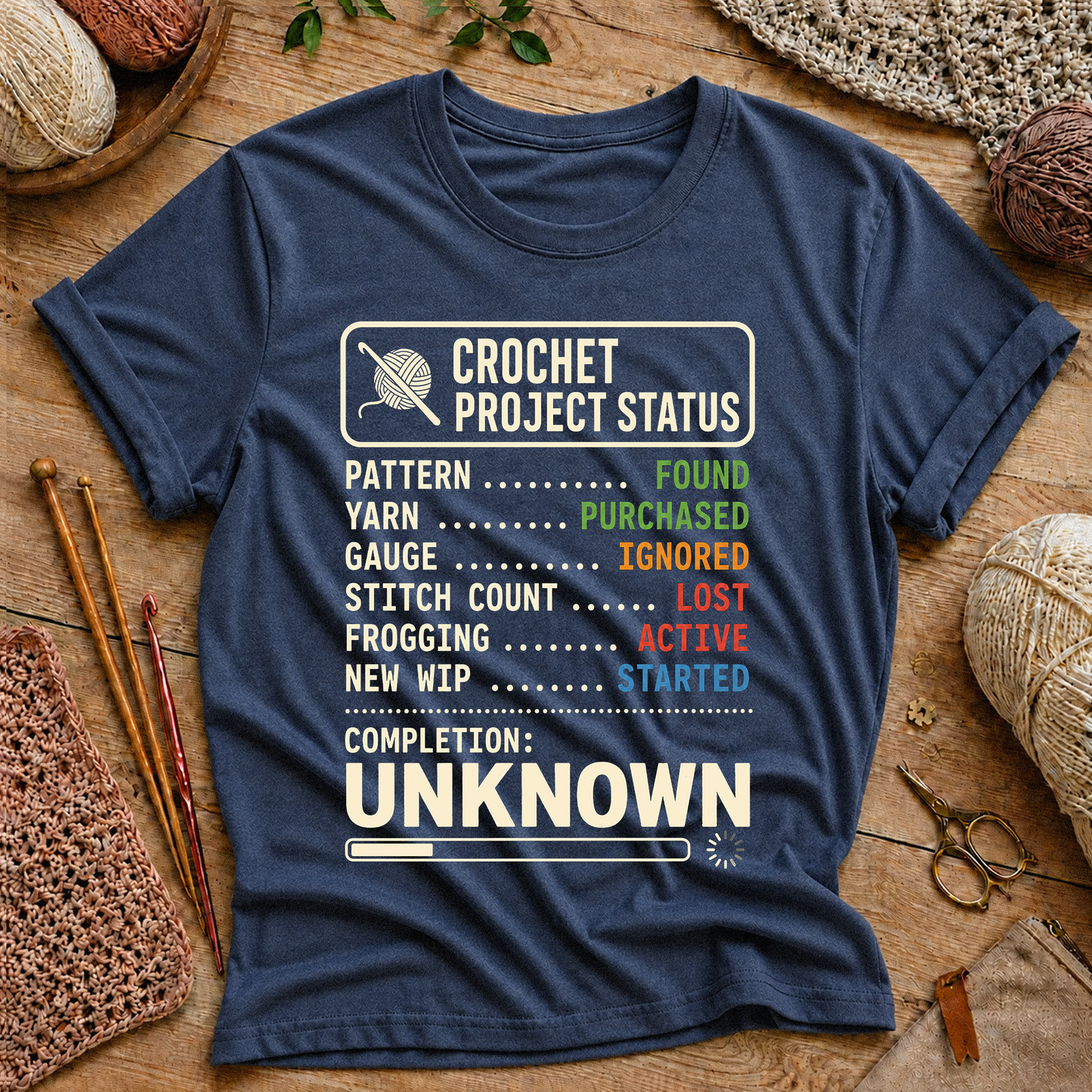 Crochet Project Status T-Shirt