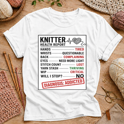Knitter Health Report T-Shirt