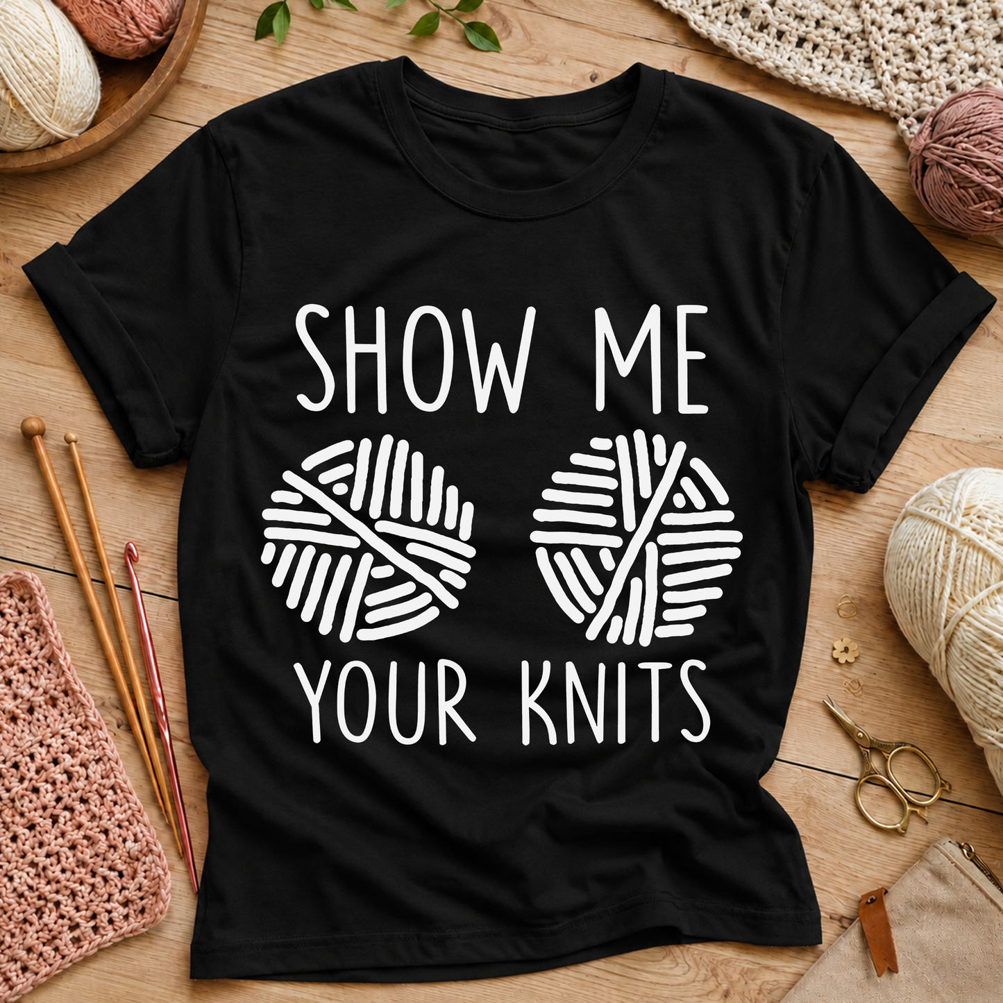 Show Me Your Knits T-Shirt