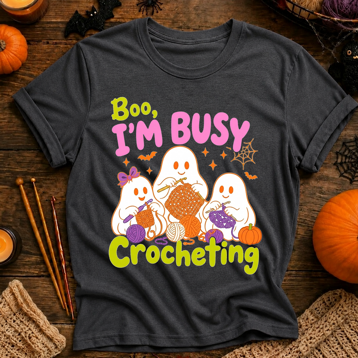 Boo, I’m Busy Crocheting T-Shirt