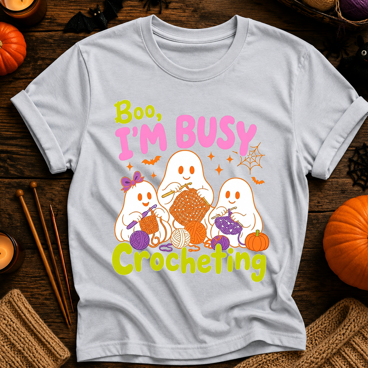 Boo, I’m Busy Crocheting T-Shirt