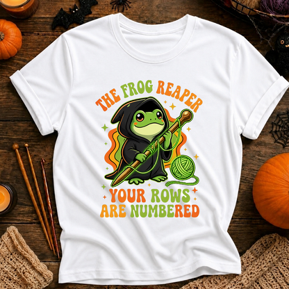 The Frog Reaper Your Rows Are Numbered T-Shirt