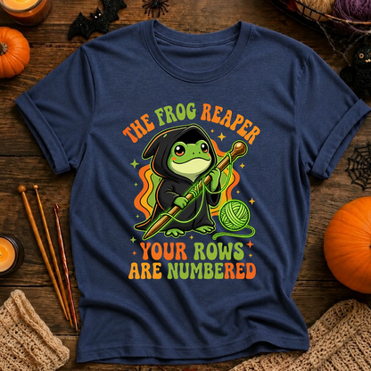 The Frog Reaper Your Rows Are Numbered T-Shirt