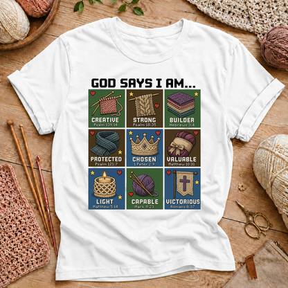 God Says I Am T-Shirt