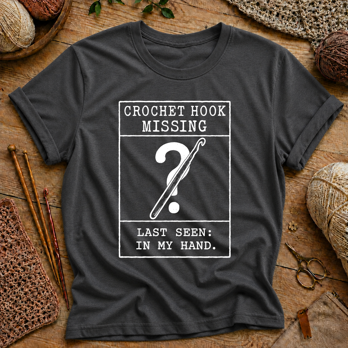 Crochet Hook Missing T-Shirt