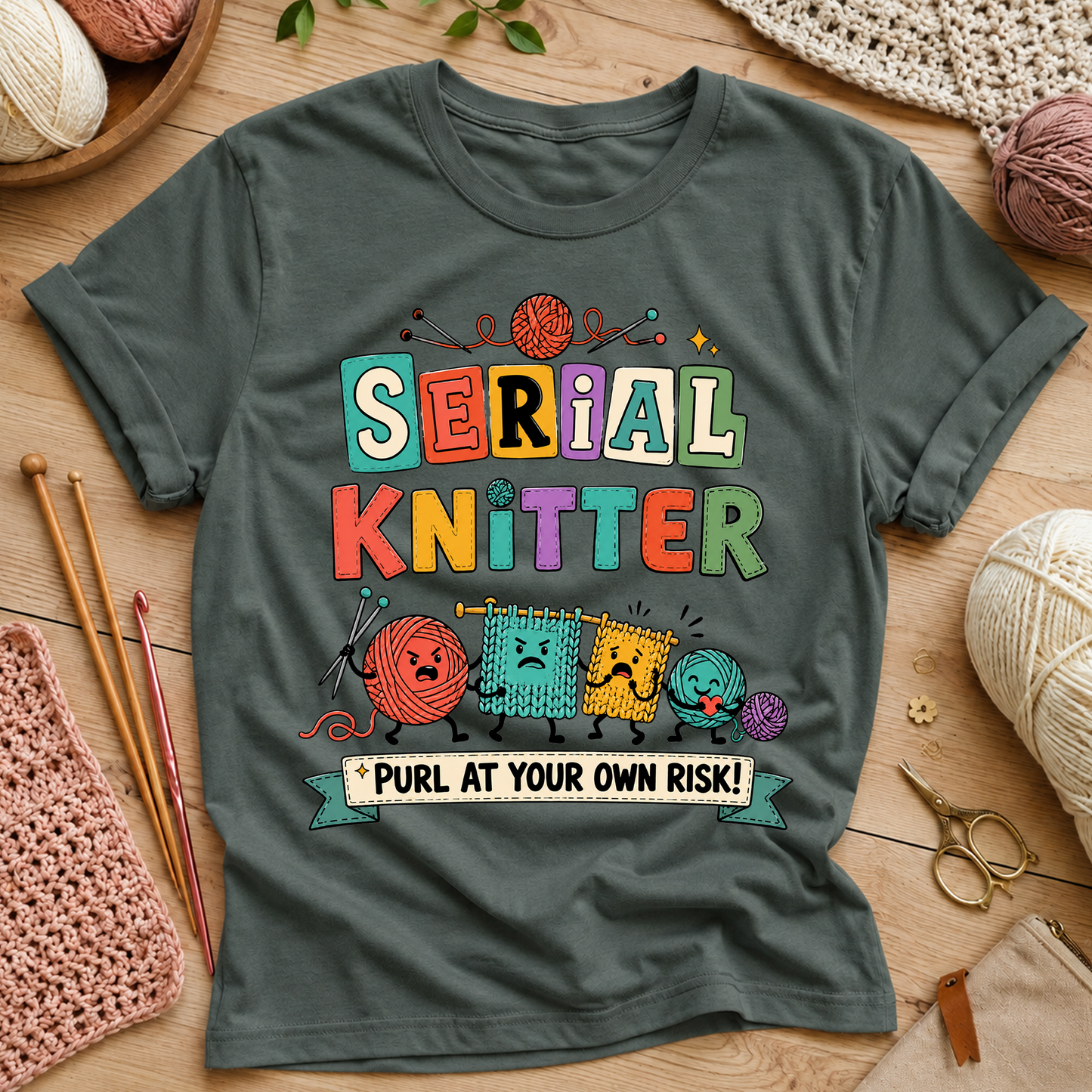 SERIAL KNITTER PURL AT YOUR OWN RISK! T-Shirt