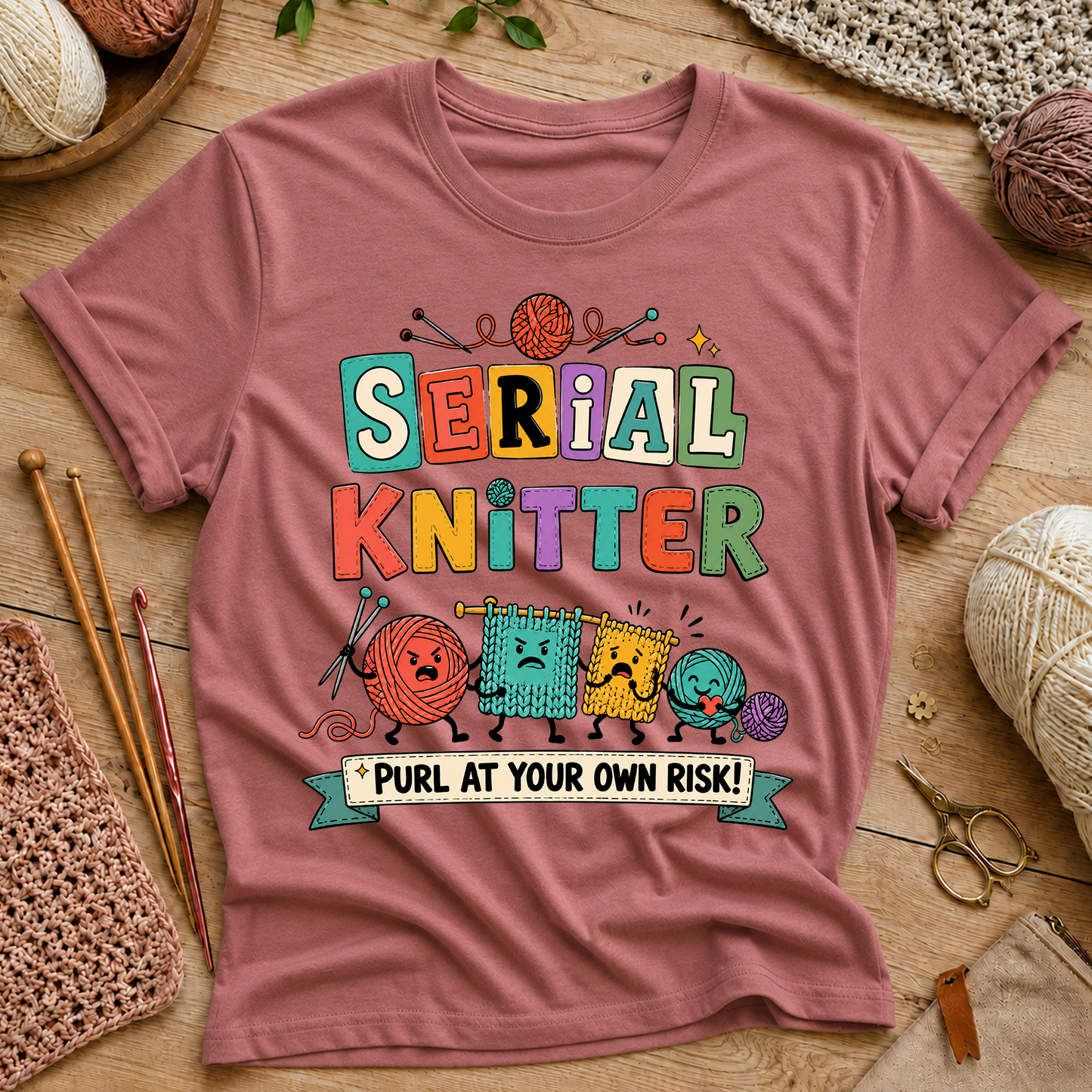 SERIAL KNITTER PURL AT YOUR OWN RISK! T-Shirt