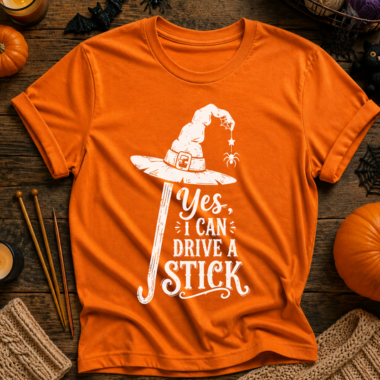 Yes I Can Drive a Stick T-Shirt