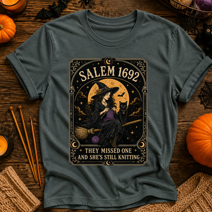 They Missed One and She's Still Knitting T-Shirt