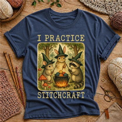 I Practice Stitchcraft T-Shirt