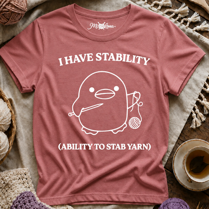 Knitting Humor Tee — "I Have Stability (Ability to Stab Yarn)" T‑Shirt