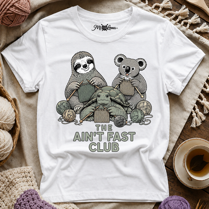 Ain't Fast Club T-Shirt