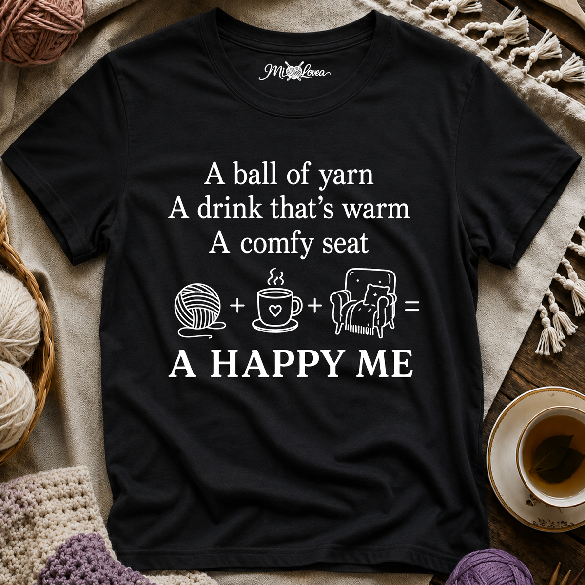 Knitting Lover Tee — “A ball of yarn + A drink + A comfy seat = A Happy Me”