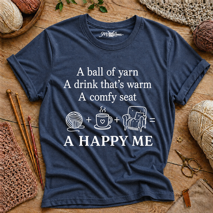Knitting Lover Tee — “A ball of yarn + A drink + A comfy seat = A Happy Me”