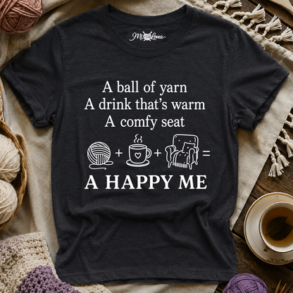 Knitting Lover Tee — “A ball of yarn + A drink + A comfy seat = A Happy Me”