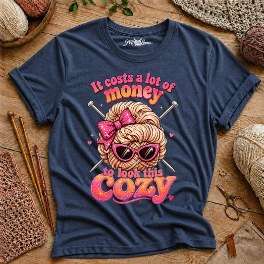 It Costs a Lot of Money to Look This Cozy T-Shirt