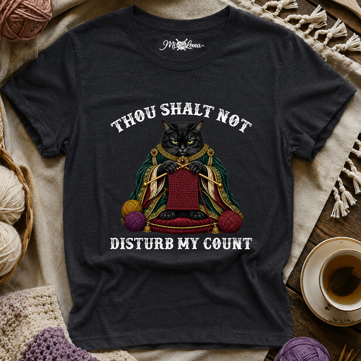 Thou Shalt Not Disturb My Count T-Shirt