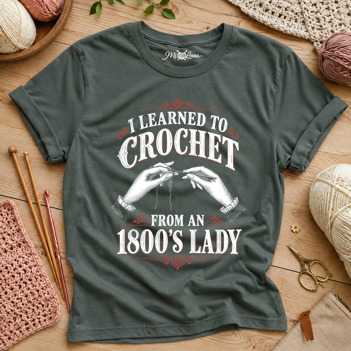 I Learned to Crochet from an 1800's Lady T-Shirt