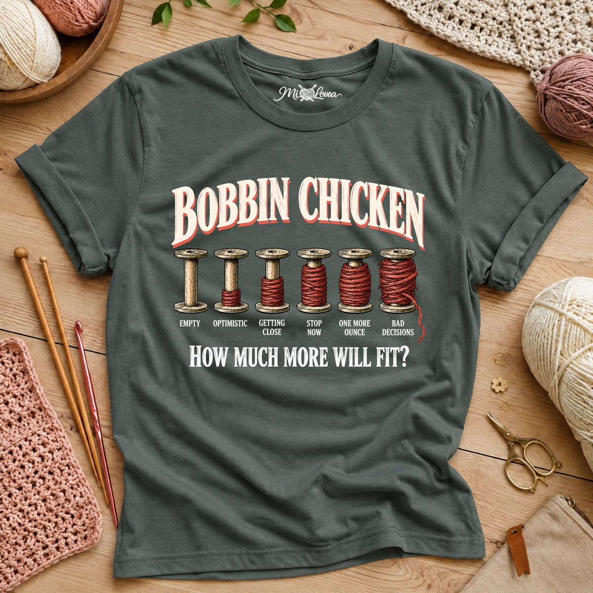 Bobbin Chicken-How Much More Will Fit? T-Shirt