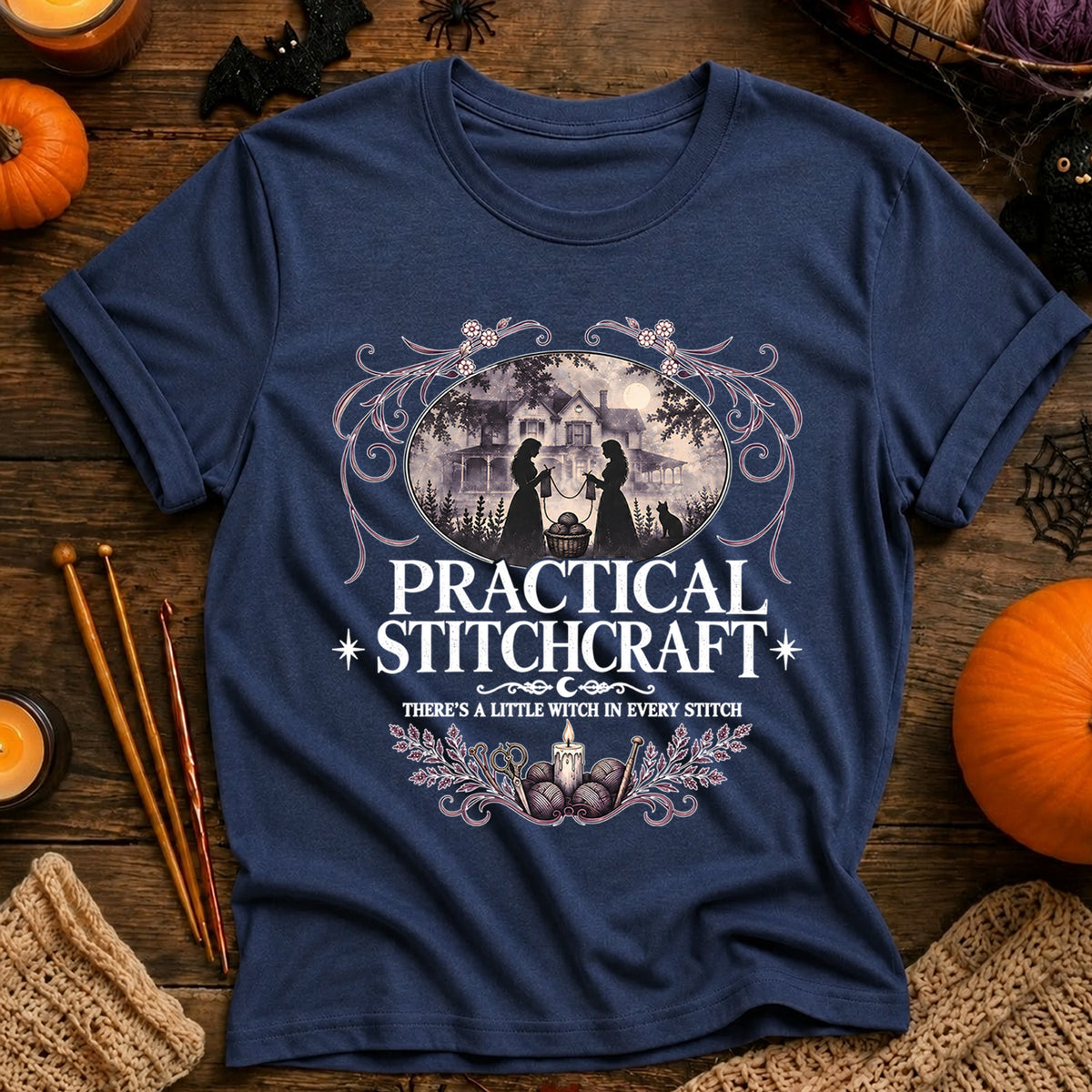 Practical Stitchcraft There's a Little Witch in Every Stitch T‑Shirt
