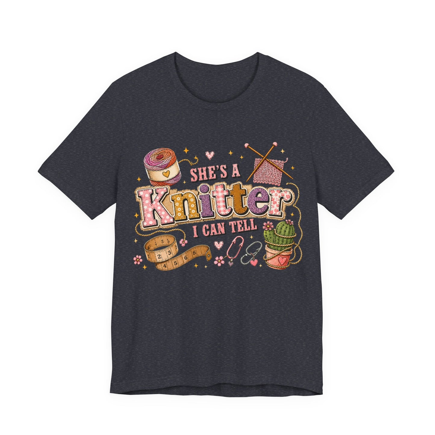 She's A Knitter I Can Tell T‑Shirt