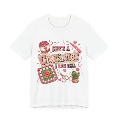 She's A Crocheter I Can Tell T‑Shirt