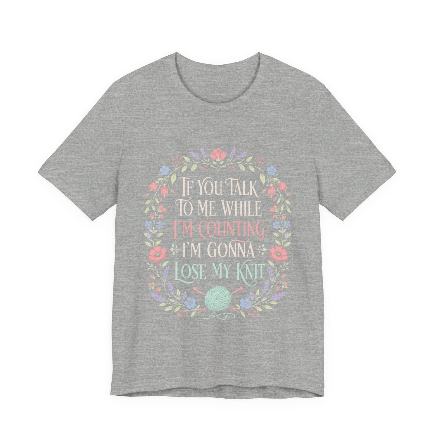 Knitting Quote T-Shirt