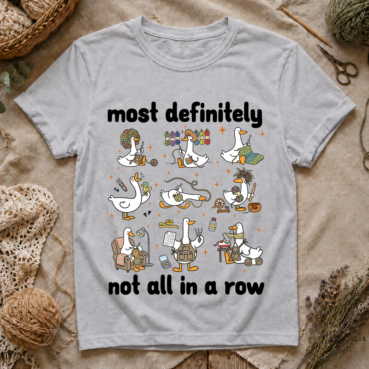 Most Definitely Not All in a Row T-Shirt