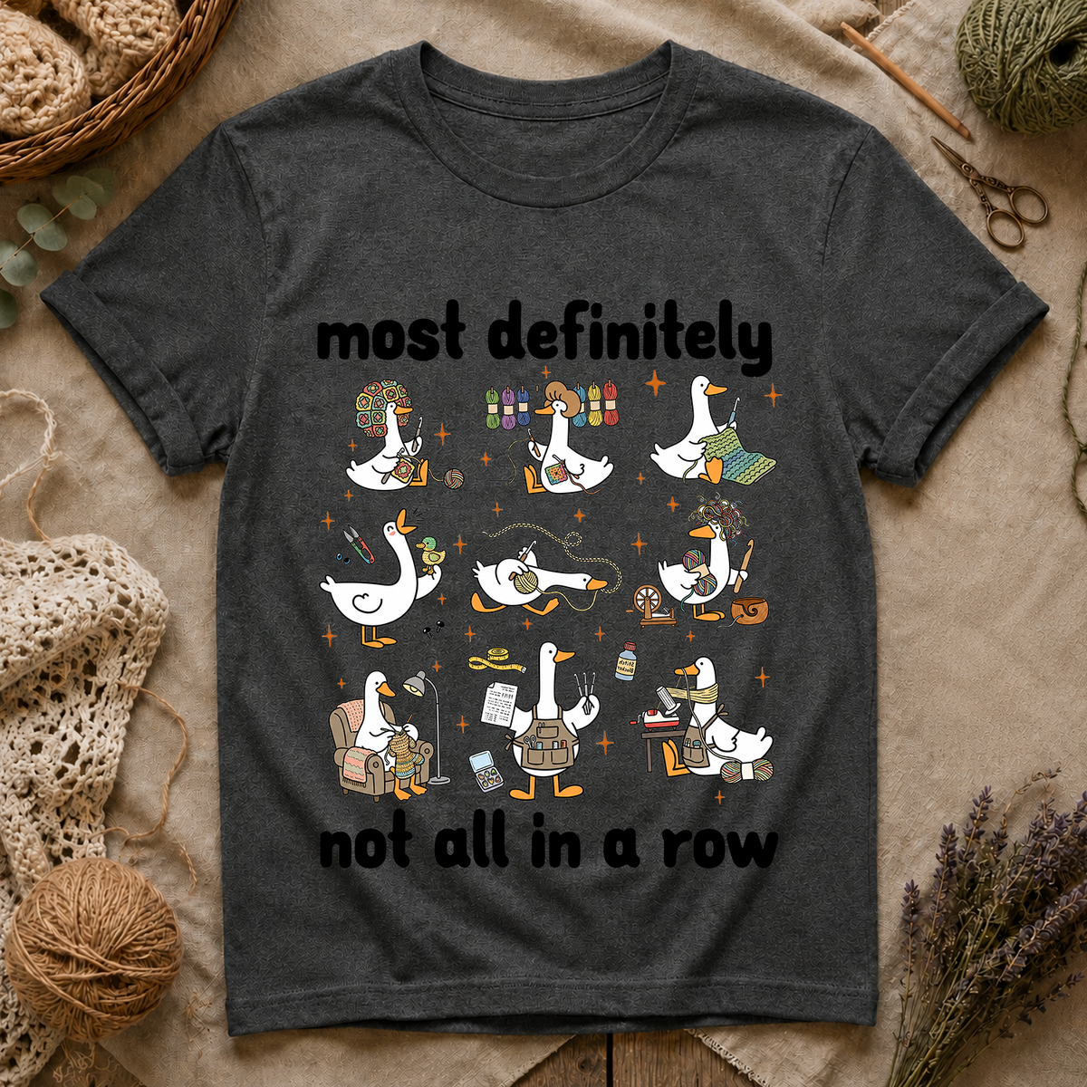 Most Definitely Not All in a Row T-Shirt