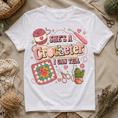 She's A Crocheter I Can Tell T‑Shirt